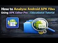 How to Edit Android Apps with APK Editor Pro Plus | Full Tutorial + Tools