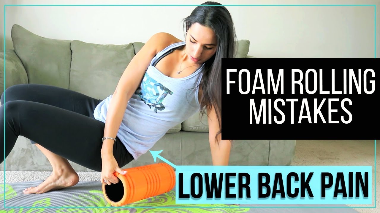 How To Properly Foam Roll For Lower Back Pain Relief - Coach Sofia Fitness