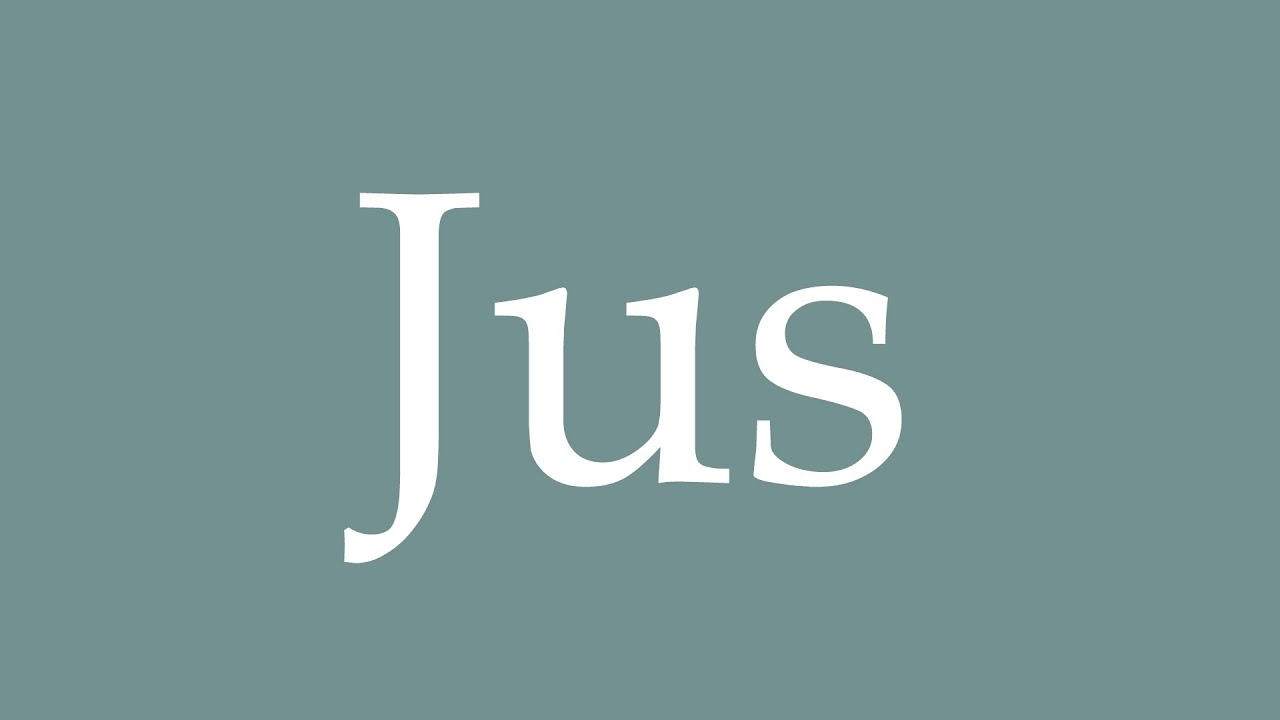 How to pronounce ''Jus'' correctly in French YouTube