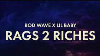 Video thumbnail of "Rod Wave ft. Lil Baby - RAGS 2 RICHES [Instrumental]"
