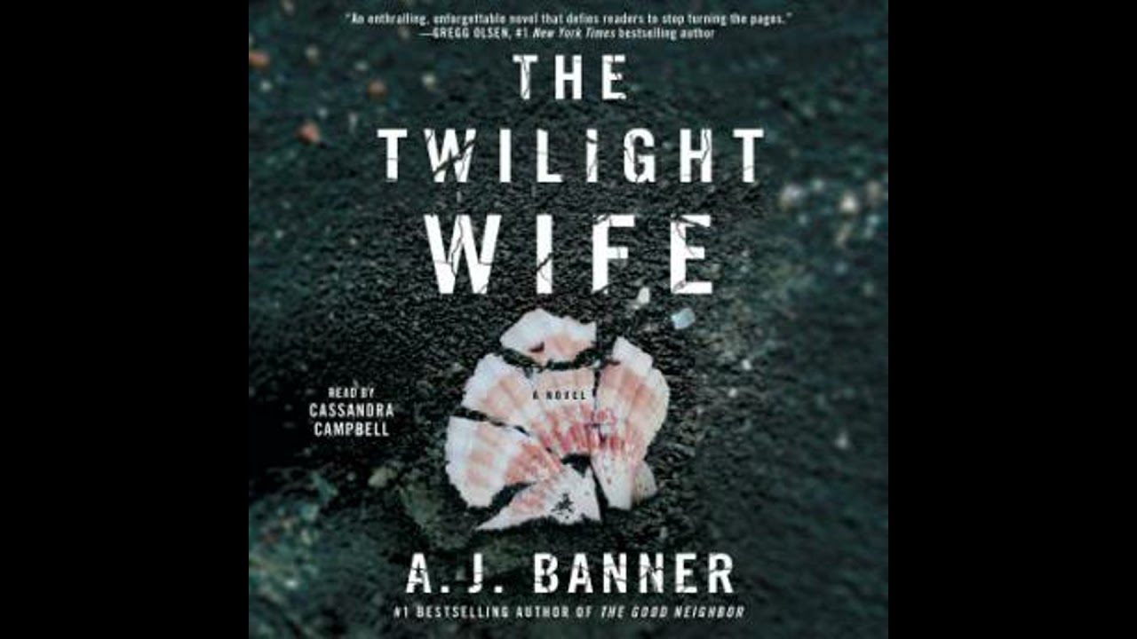The Twilight Wife by A.J. Banner