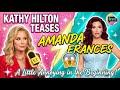 Kathy Hilton Teases Amanda Frances Joining RHOBH: ‘A Little Annoying in the Beginning’