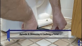 At Home With Honest Home - Episode 6: Shimming & Caulking a Toilet