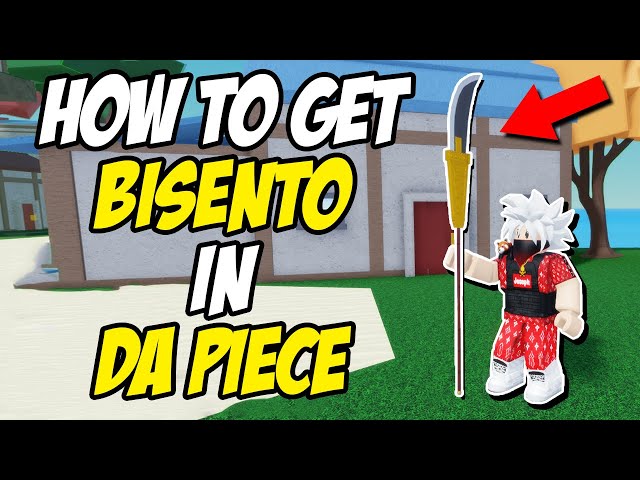 How to Get Bisento in Nok Piece Roblox 