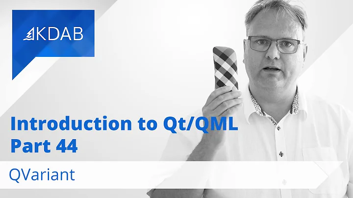 Introduction to Qt / QML (Part 44) - QVariant