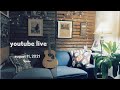 YouTube Live #1: 8/11/2021