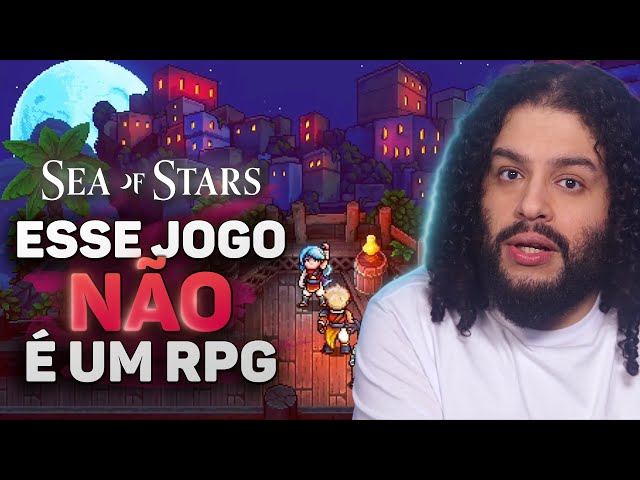 ESSE JOGO É MARAVILHOSO! Sea of Stars