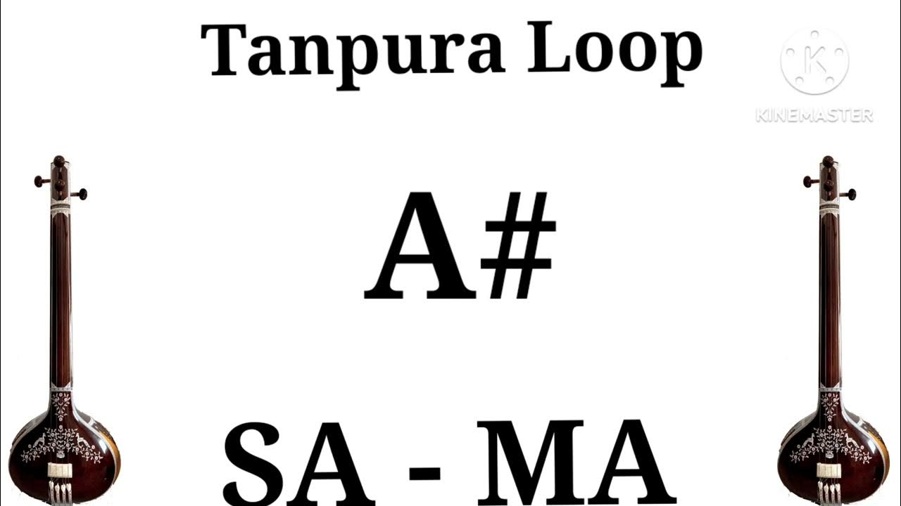 Tanpura A sharp A indian classical music musical journey lessons