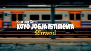 Koyo Jogja Istimewa (Slowed) Ndarboy Genk