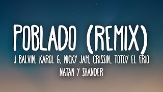 Poblado (Remix) J Balvin, Karol G, Nicky Jam, Feat. Crissin, Totoy El Frio, Natan & Shander-Extended