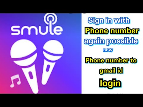 How to login with phone number in Smule application|changing old ph number id to gmail id|EEE