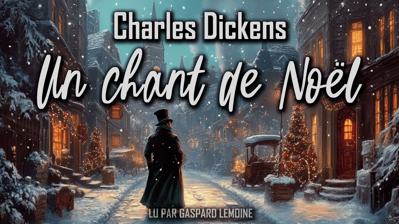Un Conte de Noël par Charles Dickens | Livre audio pour les fêtes