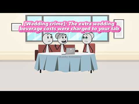 (FULL STORIES) Wedding crime: The extra wedding beverage costs were charged to your tab