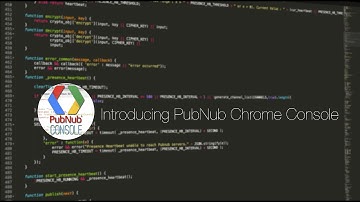 Introducing the PubNub Console for Chrome