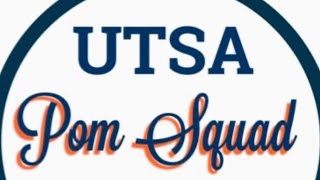 UTSA Pom tryout 2024