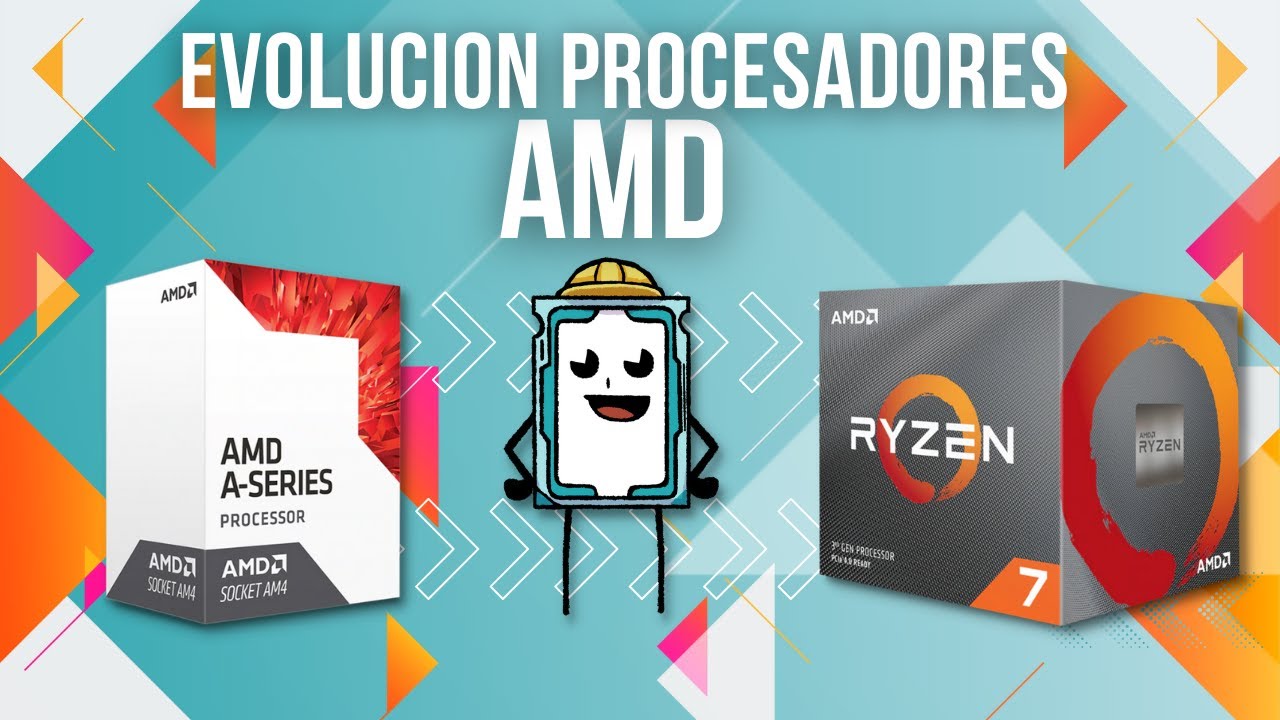 Evolucion Procesadores AMD