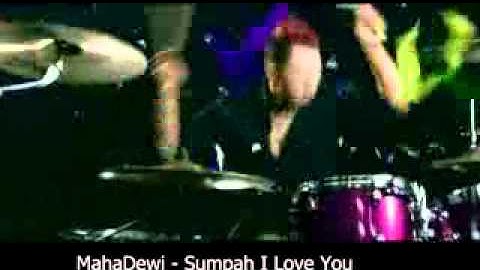 MahaDewi - Sumpah I Love You