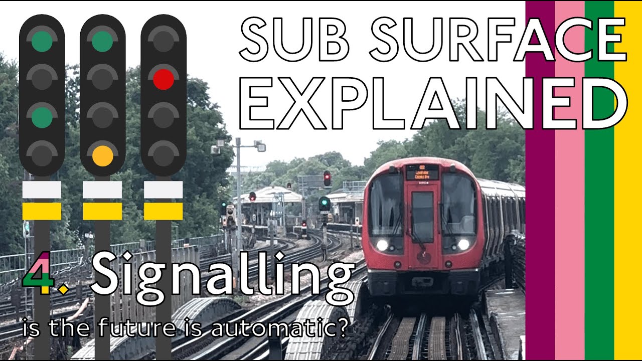 How do Tube Train Signals Work? Sub Surface Explained | 4. Signalling ...