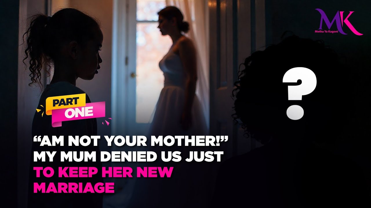 My Mum atūire anjiraga nīī na brother yakwa tütirī ciana ciake na tūtikanamwite mami