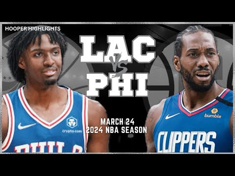 LA Clippers vs Philadelphia 76ers Full Game Highlights | Mar 24 | 2024 NBA Season