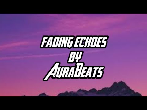 Fading Echoes Lyrics Video Officially Lyrics