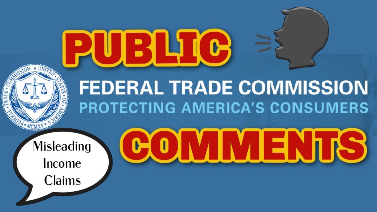 How To Comment To The Ftc About Misleading Income Claims | #Antimlm