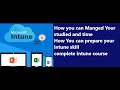 How you prepare your Intune Studies ? Intune skill and studies | Intune Full course