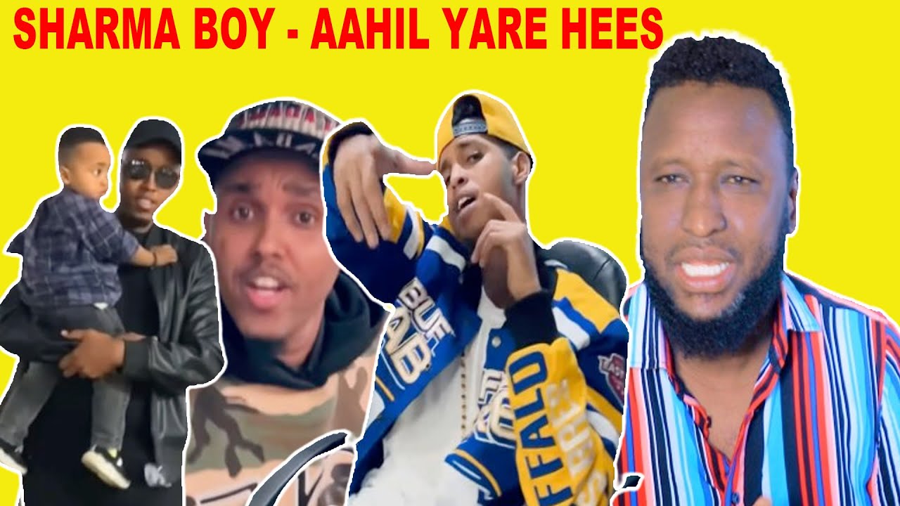 SHARMA BOY - REACTION HEESTA AAHIL YARE & KABTAN BAARA OO LA QIIROODAY DAREENKA HEESTA - AABANNIMO