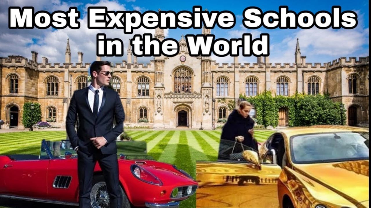 The Most Expensive Schools in the WORLD! YouTube