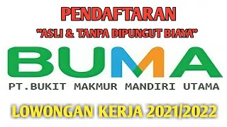 LOKER PERTAMBANGAN 9 (PT BUMA 2021/2022) PT BUKIT MAKMUR MANDIRI UTAMA