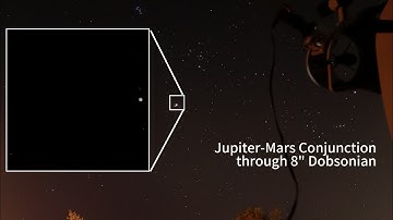 Jupiter-Mars Conjunction through 8" Dobsonian