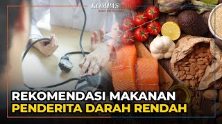 Makanan yang Bagus untuk Penderita Darah Rendah