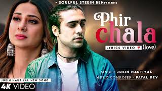 Phir Chala - Official Lyric Video | Ginny Weds Sunny | Payal Dev | Jubin Nautiyal Bechare Dil Ko To Resimi