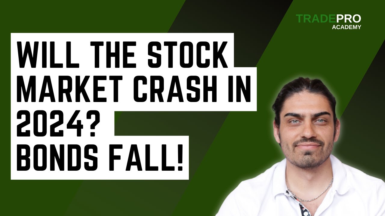 Will The Stock Market Crash In 2024? Bonds Fall! YouTube