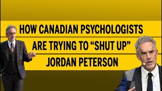 How Canadian Psychologists Are Trying To shut Up Jordan Peterson