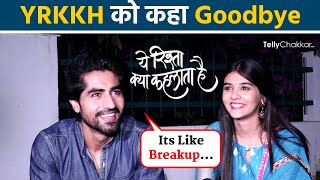 Harshad Chopra और Pranali ने किया शो YRKKH को अलविदा | #Abira Last Interview