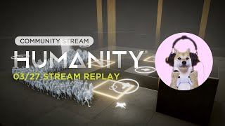 HUMANITY Hub Community Stream 3/27/24