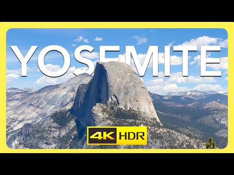 Yosemite National Park Video | Glacier Point Hiking | Yosemite Falls Vacation | Tunnel View - 4K HDR