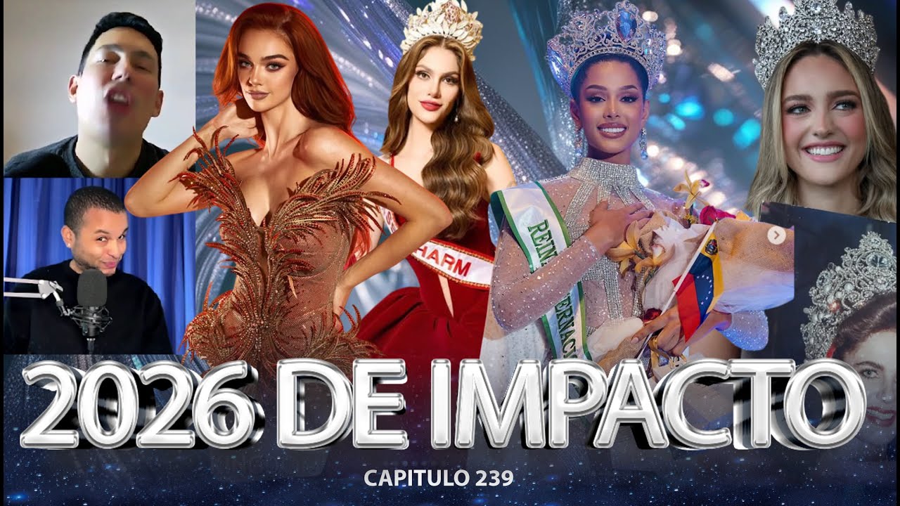 2026 INICIA DE IMPACTO EN EL MUNDO MISS #TodoMásTodo CAP.239