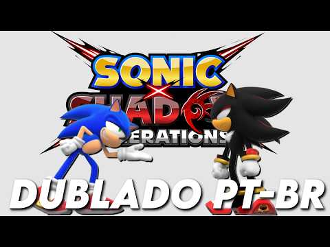 SONIC AND SHADOW IN THE WHITESPACE DUBBED IN BRAZILIAN PORTUGUESE