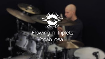 Play Better Drums: Flowing In Triplets (Extension)