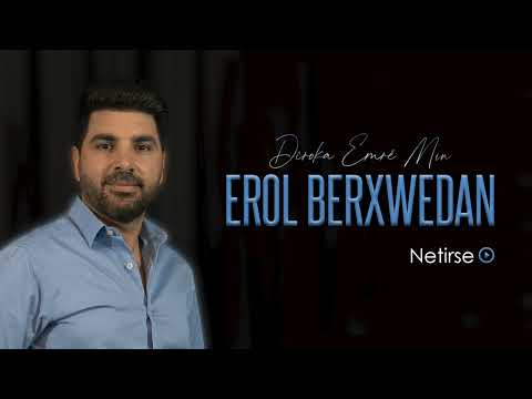 Erol Berxwedan - Netirse