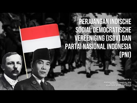 Perjuangan Indische Social Democratische Vereeniging (ISDV) dan Partai Nasional Indonesia (PNI)