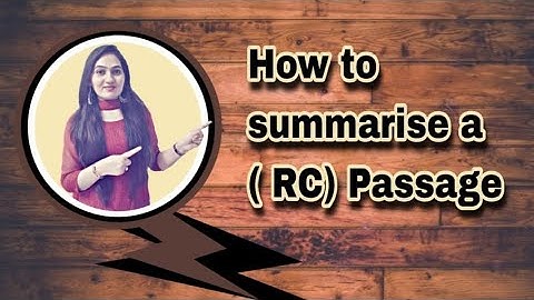 How to summarize a Passage | RC | CAT | Suman Ma