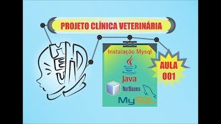 Projeto Clínica Veterinária - Instalação Mysql - Aula 001