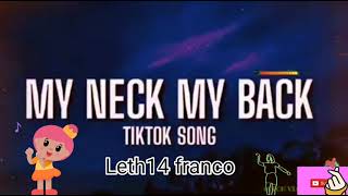 Download Lagu MY NECK MY BACK /Tiktok song MP3 Download Lagu MY NECK MY BACK /Tiktok song MP3