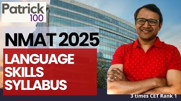 NMAT Language Skills Syllabus Explained | Section Timing and Pattern | Patrick Dsouza
