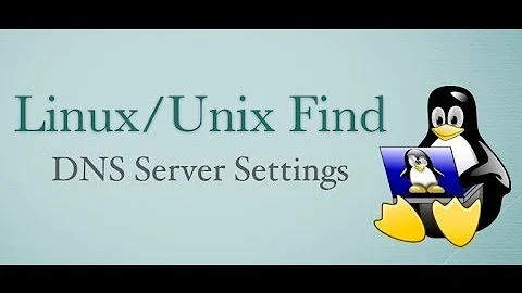Linux / Unix: Find Out DNS IP Addresss Settings Tutorial
