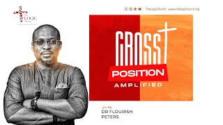 Cross Position | Part 3 | 2nd Service | Pastor Flourish Peters | The LOGIC Church