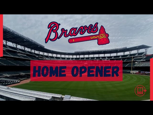 Everything you need to know about Atlanta Braves home opener